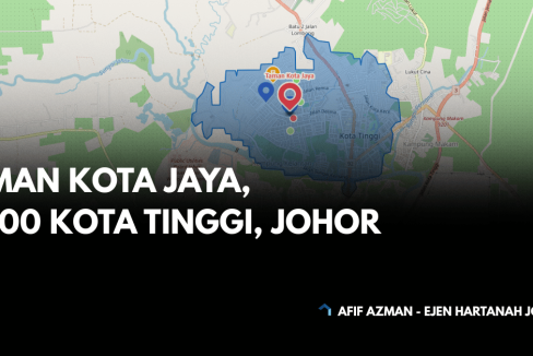 Peta Taman Kota Jaya Kota Tinggi Johor – kawasan rumah teres utama dengan pasaran aktif