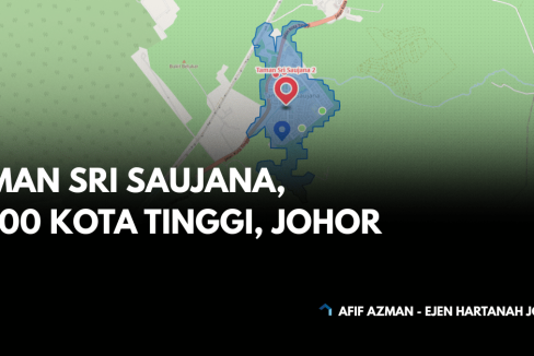 Peta Taman Sri Saujana Kota Tinggi Johor – kawasan rumah teres utama dengan pasaran aktif